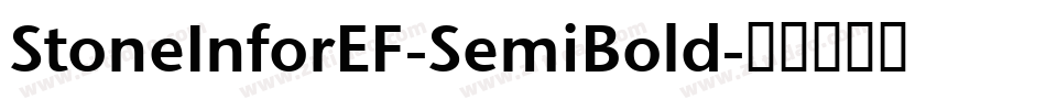StoneInforEF-SemiBold字体转换
