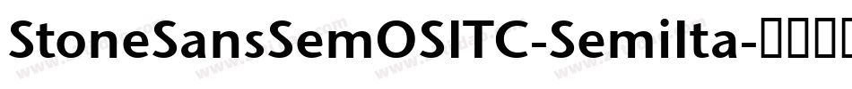 StoneSansSemOSITC-SemiIta字体转换