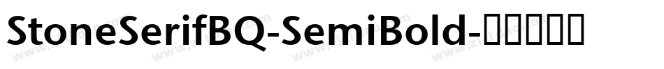 StoneSerifBQ-SemiBold字体转换