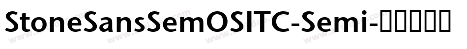 StoneSansSemOSITC-Semi字体转换