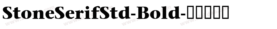 StoneSerifStd-Bold字体转换