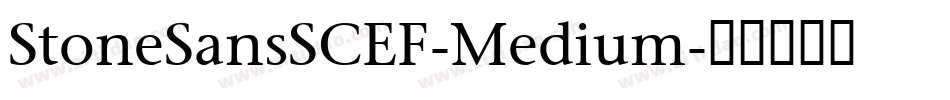 StoneSansSCEF-Medium字体转换