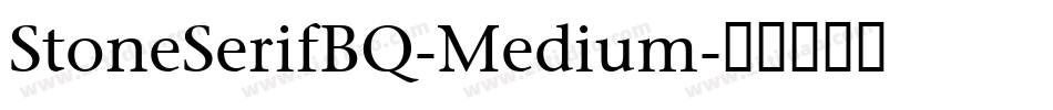 StoneSerifBQ-Medium字体转换