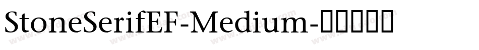 StoneSerifEF-Medium字体转换