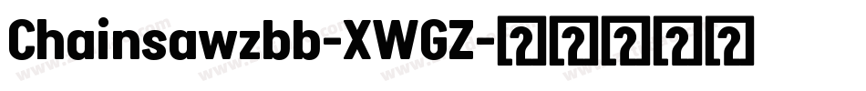 Chainsawzbb-XWGZ字体转换