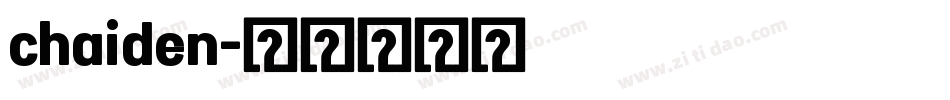 chaiden字体转换