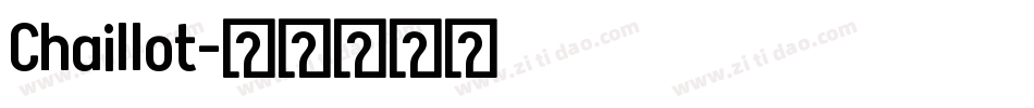 Chaillot字体转换