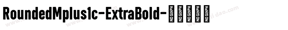 RoundedMplus1c-ExtraBold字体转换