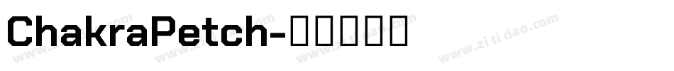 ChakraPetch字体转换