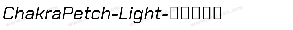 ChakraPetch-Light字体转换
