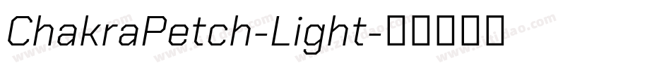 ChakraPetch-Light字体转换