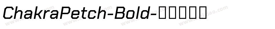 ChakraPetch-Bold字体转换