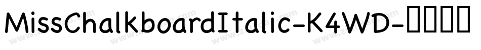 MissChalkboardItalic-K4WD字体转换