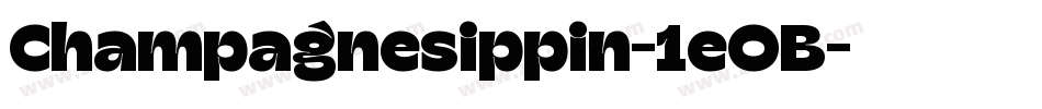 Champagnesippin-1eOB字体转换