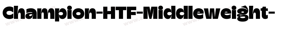 Champion-HTF-Middleweight字体转换
