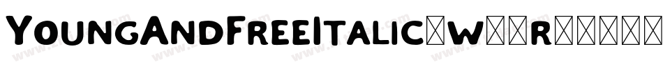 YoungAndFreeItalic-w13r2字体转换