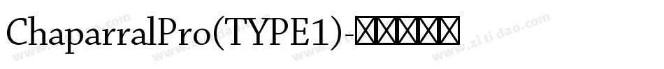 ChaparralPro(TYPE1)字体转换