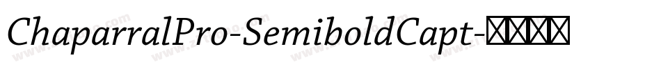 ChaparralPro-SemiboldCapt字体转换