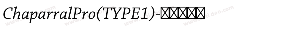 ChaparralPro(TYPE1)字体转换
