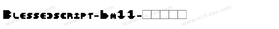 Blessedscript-6m11字体转换