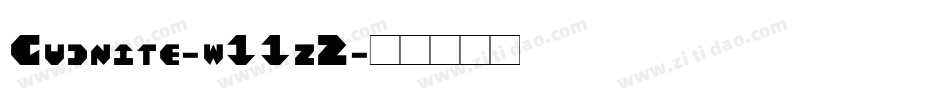 Gudnite-w11z2字体转换