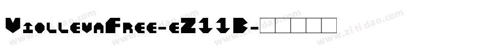 ViollevaFree-eZ11B字体转换