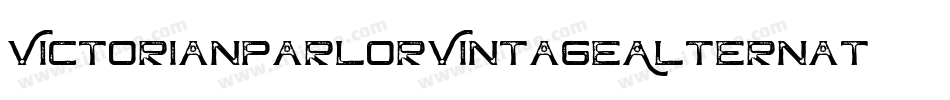 VictorianParlorVintageAlternateFree-Yoe4字体转换 VictorianParlorVintageAlternateFree-Yoe4字体转换