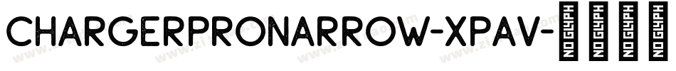 ChargerProNarrow-xpaV字体转换