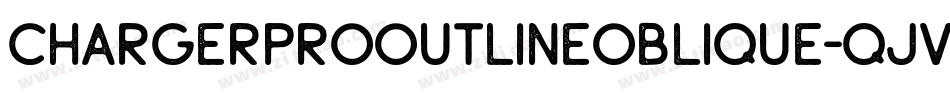ChargerProOutlineOblique-qJvd字体转换