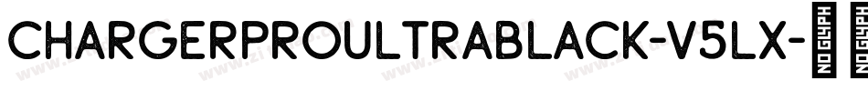 ChargerProUltrablack-V5lx字体转换