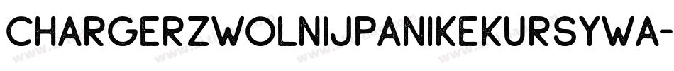 ChargerZwolnijPanikeKursywa-PdMx字体转换
