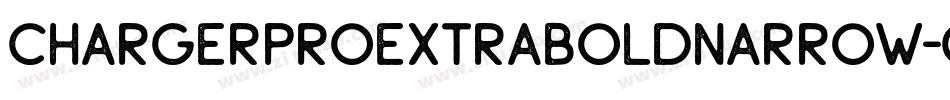 ChargerProExtraboldNarrow-gJq3字体转换