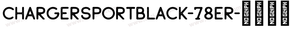 ChargerSportBlack-78ER字体转换