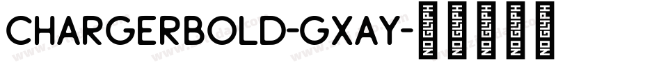 ChargerBold-gXaY字体转换