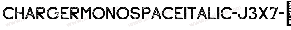 ChargerMonospaceItalic-j3X7字体转换