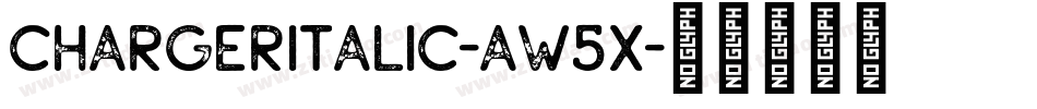 ChargerItalic-aw5x字体转换