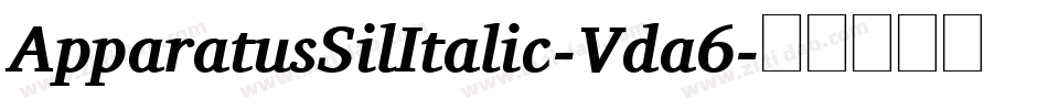 ApparatusSilItalic-Vda6字体转换