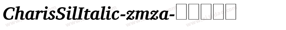 CharisSilItalic-zmza字体转换
