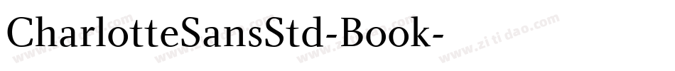 CharlotteSansStd-Book字体转换
