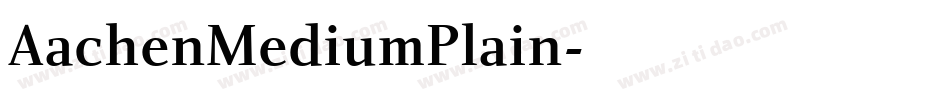 AachenMediumPlain字体转换