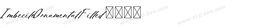 ImbecileOrnamental-Filled字体转换