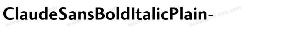 ClaudeSansBoldItalicPlain字体转换