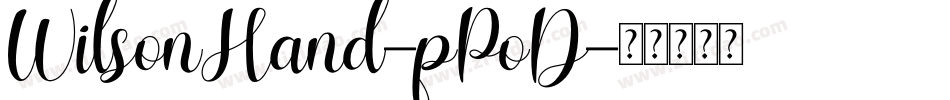 WilsonHand-pPoD字体转换
