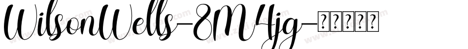 WilsonWells-8M4jg字体转换
