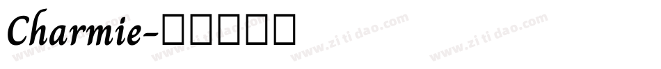Charmie字体转换