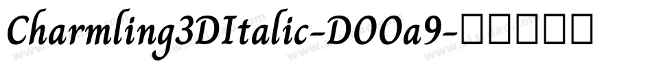 Charmling3DItalic-DOOa9字体转换