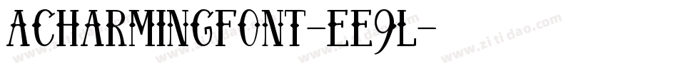 ACharmingFont-ee9l字体转换