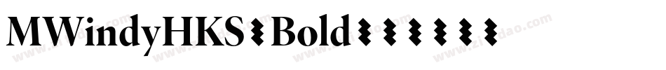 MWindyHKS-Bold字体转换