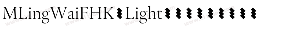 MLingWaiFHK-Light转换器字体转换