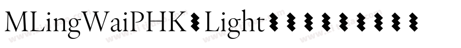 MLingWaiPHK-Light转换器字体转换